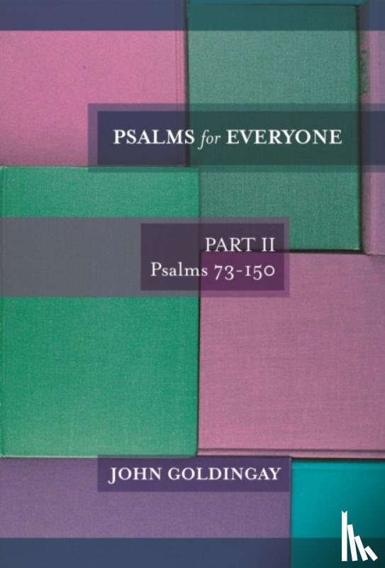 Goldingay, The Revd Dr John (Author) - Psalms for Everyone