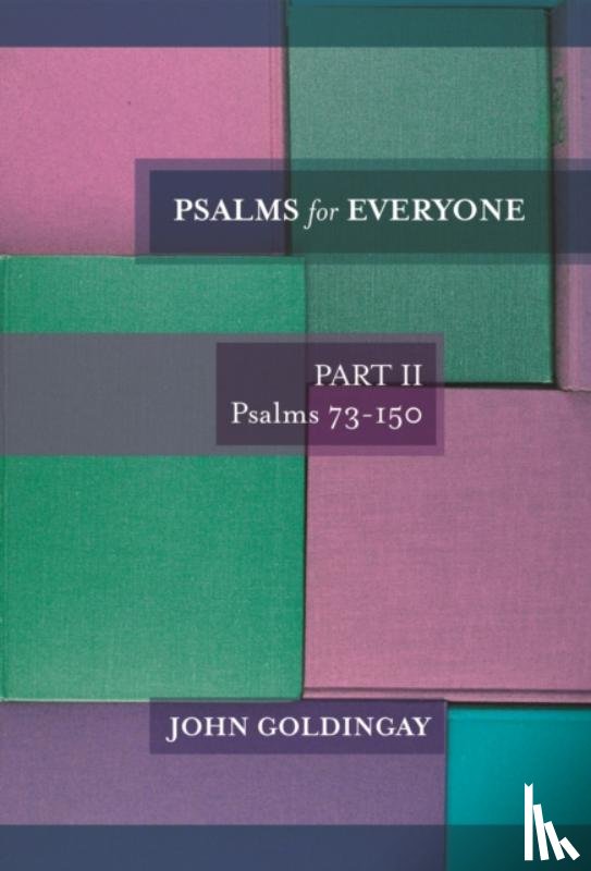 John Goldingay - Psalms for Everyone