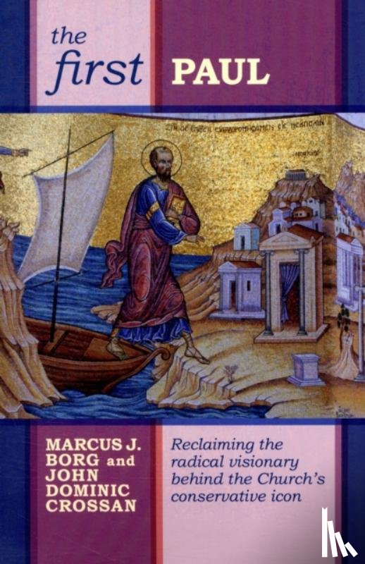Crossan, John Dominic - The First Paul