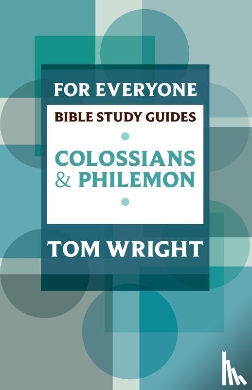 Wright, Tom - Colossians and Philemon for Everyone