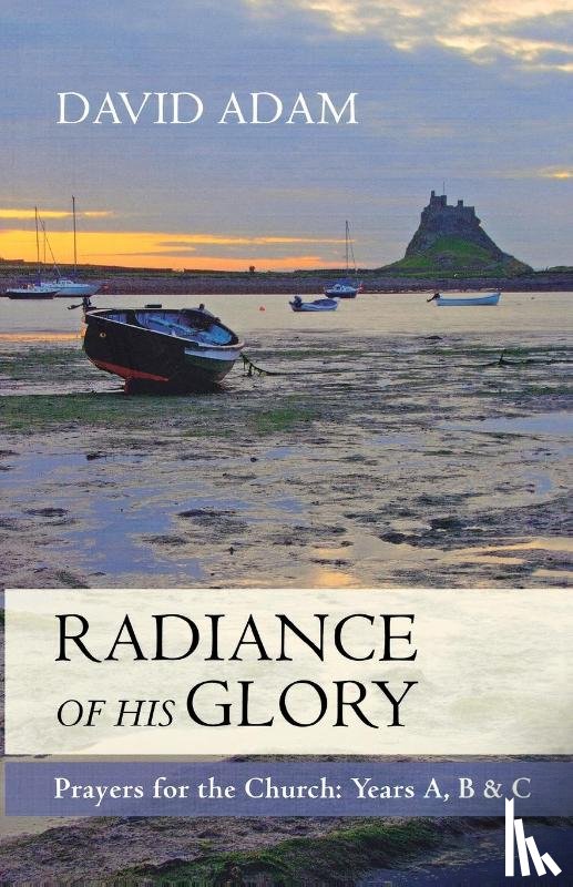 Adam, David - The Radiance of His Glory