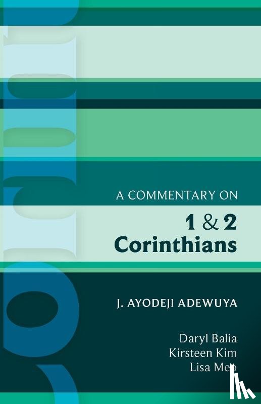 Adewuya, J. Ayodeji - ISG 42 A Commentary on 1 and 2 Corinthians