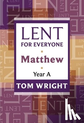 Wright, Tom - Lent for Everyone