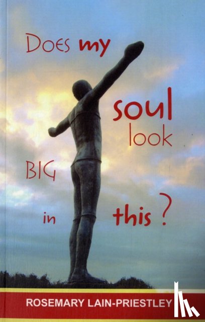 Lain-Priestley, The Venerable Rosemary - Does My Soul Look Big in This?