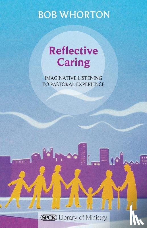 Whorton, Bob - Reflective Caring