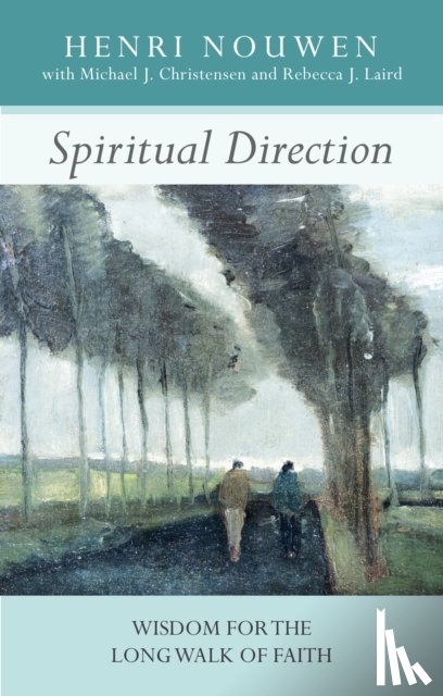 Nouwen, Henri - Spiritual Direction