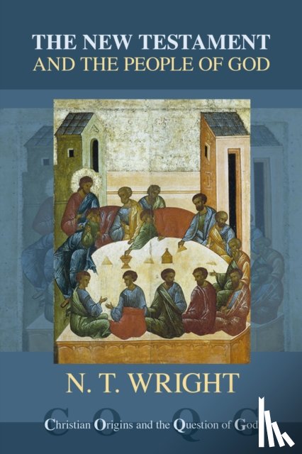 Wright, NT - The New Testament and the People of God