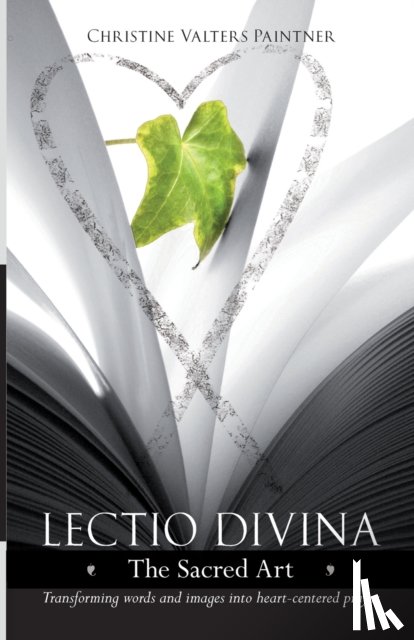 Paintner, Christine Valters - Lectio Divina - The Sacred Art