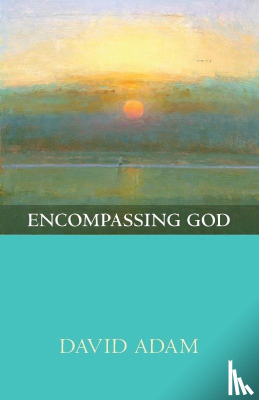 Adam, David - Encompassing God