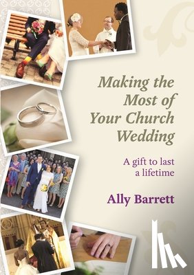 Barrett, Ally - Making the Most of Your Church Wedding