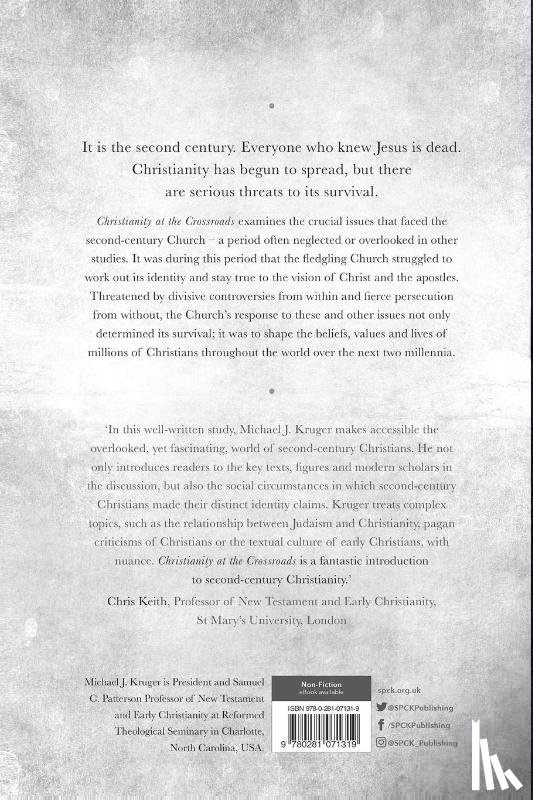 Kruger, Michael J. - Christianity at the Crossroads
