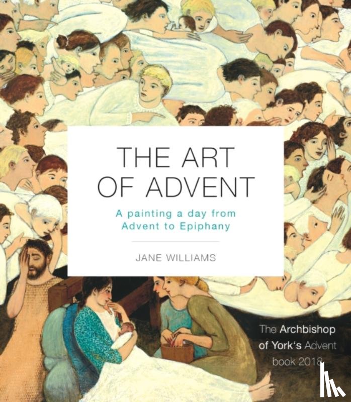 Williams, Jane - The Art of Advent