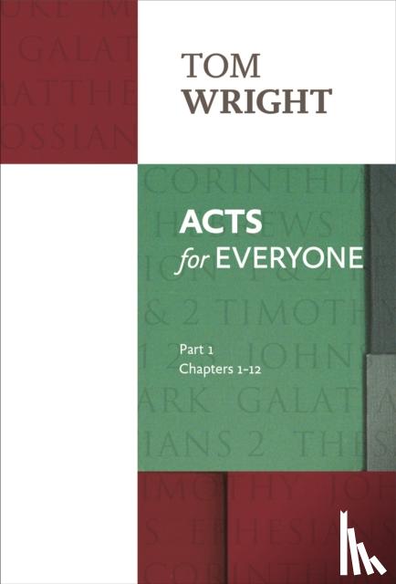Wright, Tom - Acts for Everyone (Part 1)
