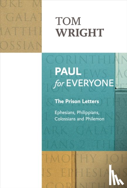 Wright, Tom - Paul for Everyone: The Prison Letters