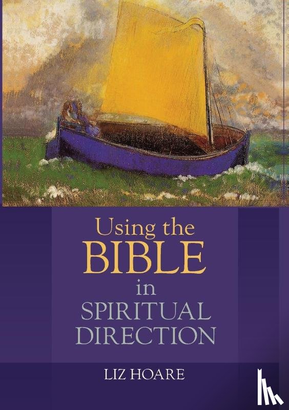 Hoare, Liz - Using the Bible in Spiritual Direction