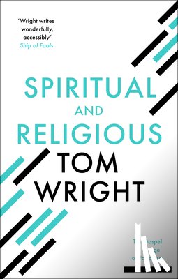 Wright, Tom - Spiritual and Religious