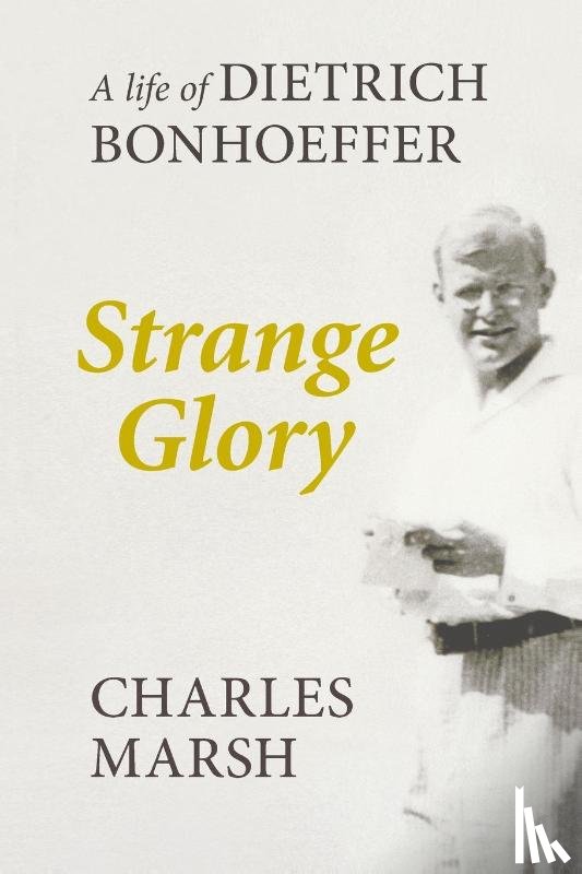 Marsh, Charles (Author) - Strange Glory
