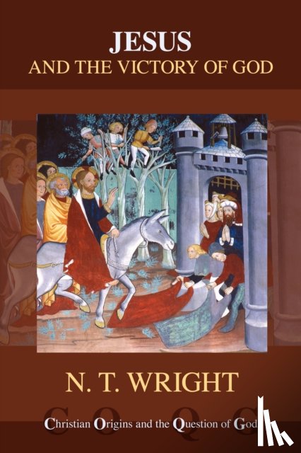 Wright, NT - Jesus and the Victory of God