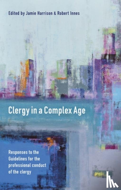 Innes, Jamie Harrison & Robert - Clergy in a Complex Age