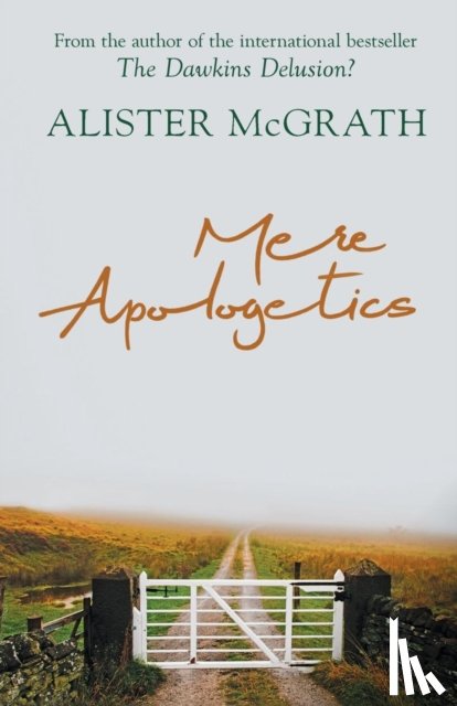 McGrath, Alister - Mere Apologetics