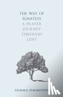 Simmonds, Gemma - The Way of Ignatius