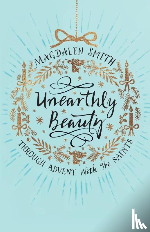 Smith, Magdalen - Unearthly Beauty