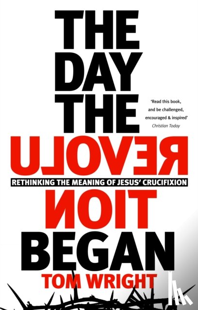 Wright, Tom - The Day the Revolution Began
