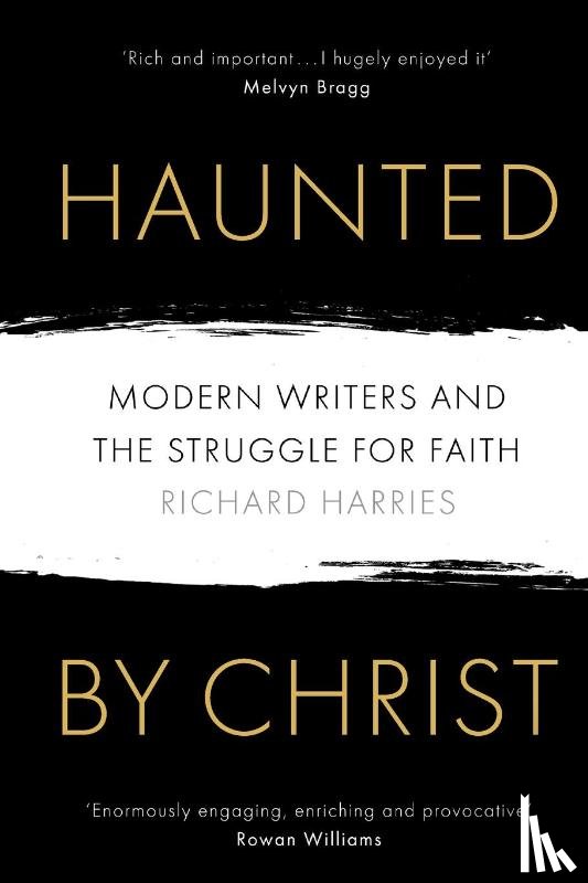 Harries, Richard - Haunted by Christ