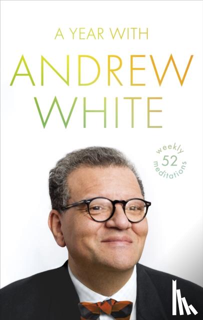 White, Andrew - A Year with Andrew White