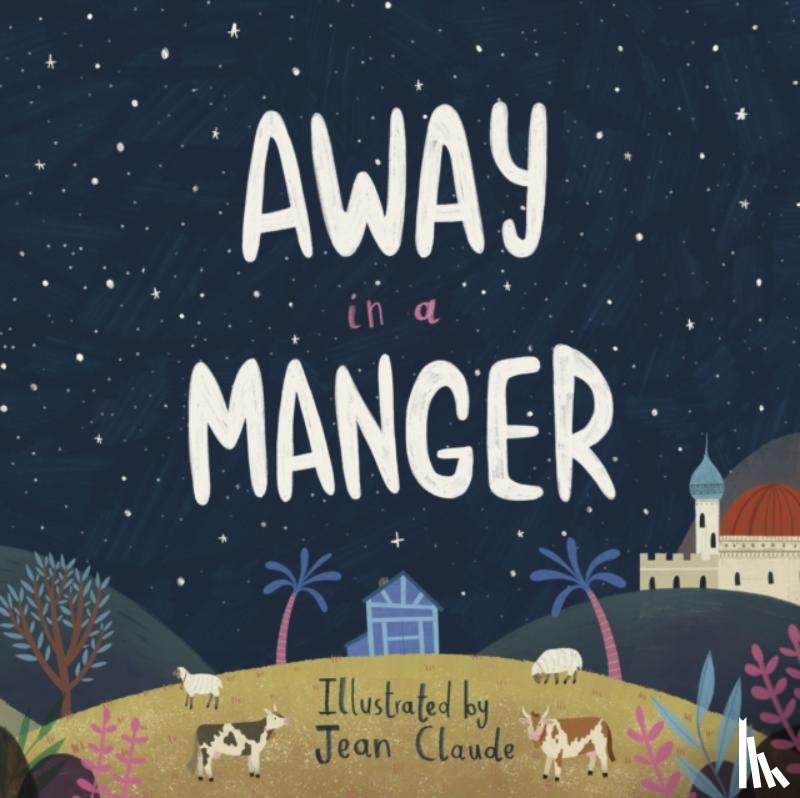 - Away in a Manger