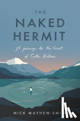 Mayhew-Smith, Nick - The Naked Hermit