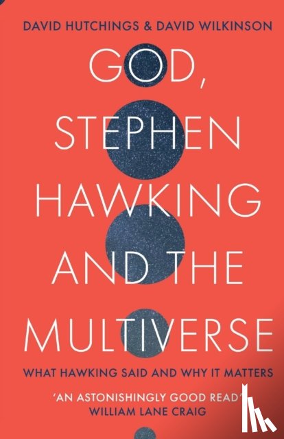 Hutchings, David - God, Stephen Hawking and the Multiverse