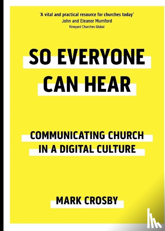 Crosby, Mark - So Everyone Can Hear