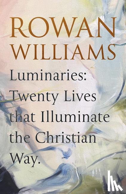 Williams, Rowan - Luminaries
