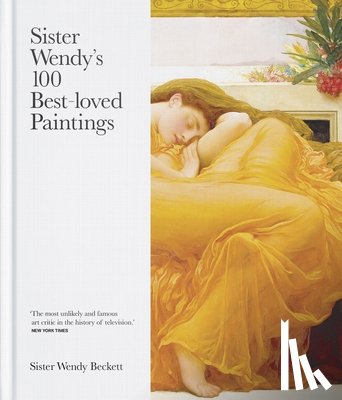 Beckett, Sister Wendy - Sister Wendy's 100 Best-loved Paintings