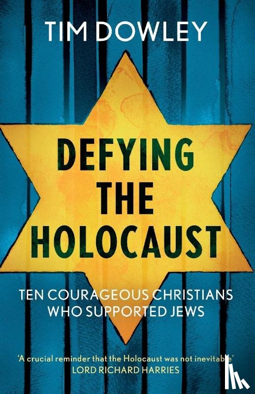 Dowley, Tim - Defying the Holocaust