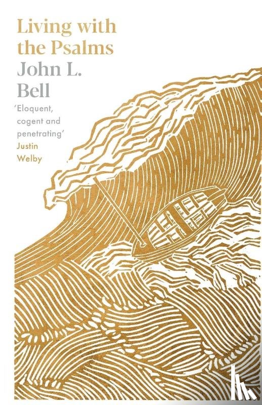 Bell, John L. - Living with the Psalms