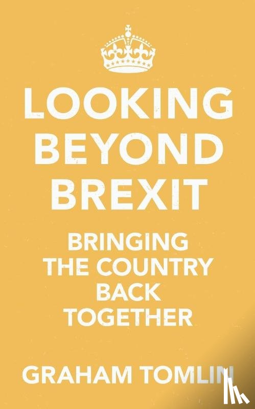 Tomlin, The Rt Revd Dr Graham (Author) - Looking Beyond Brexit