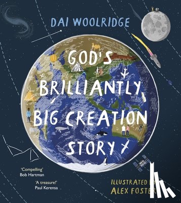 Woolridge, Dai - God's Brilliantly Big Creation Story