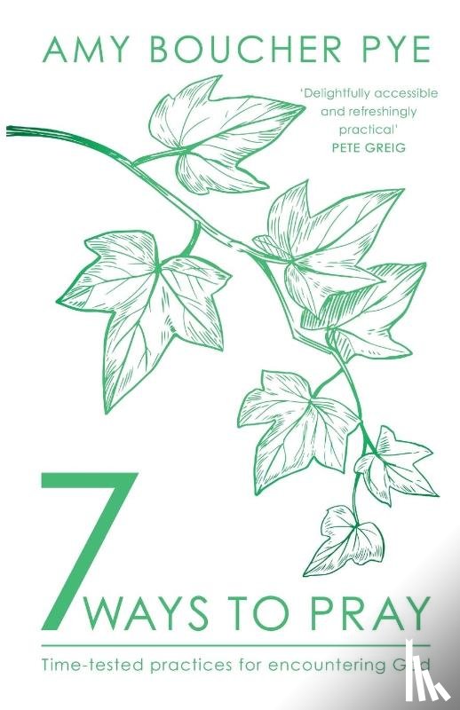 Boucher Pye, Amy - 7 Ways to Pray