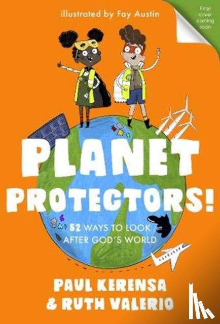 Kerensa, Paul, Valerio, Dr Ruth (Author) - Planet Protectors