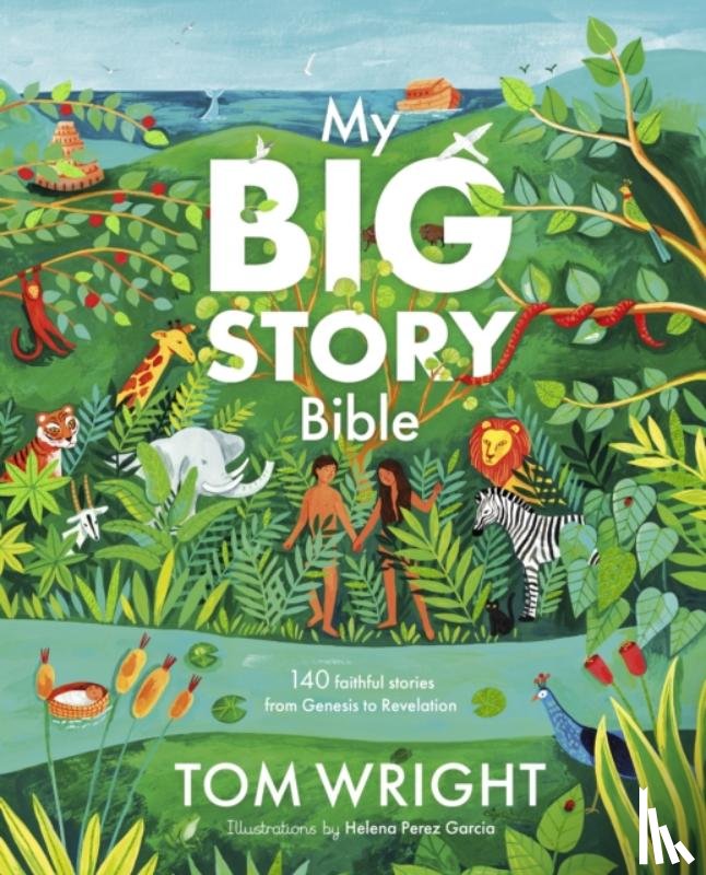 Wright, Tom - My Big Story Bible