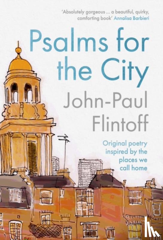 Flintoff, John-Paul - Psalms for the City