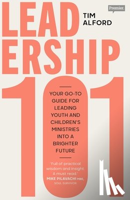 Alford, Tim - Leadership 101