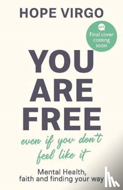 Virgo, Hope - You Are Free (Even If You Don't Feel Like It)