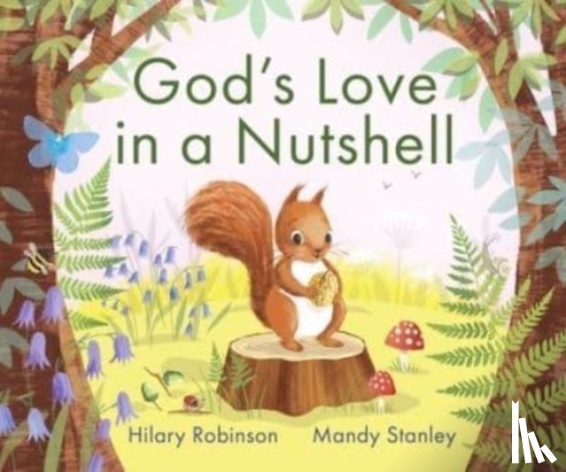 Robinson, Hilary - God's Love in a Nutshell