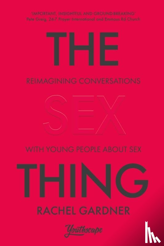 Gardner, Rachel (Author) - The Sex Thing