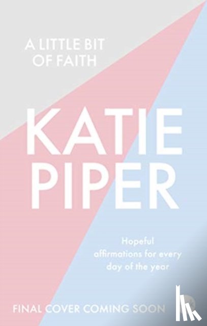 Piper, Katie - A Little Bit of Faith