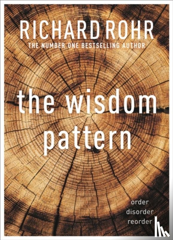 Rohr, Richard - The Wisdom Pattern