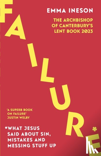 Ineson, Emma - Failure: What Jesus Said About Sin, Mistakes and Messing Stuff Up